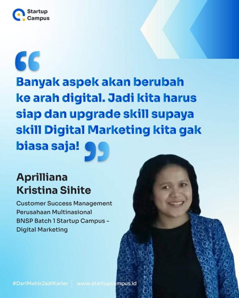 Aprilliana Kristina Sihite Alumni Sertifikasi BNSP Digital Marketing Batch 1 di Startup Campus